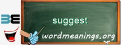 WordMeaning blackboard for suggest